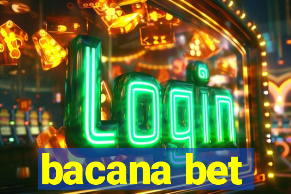 bacana bet